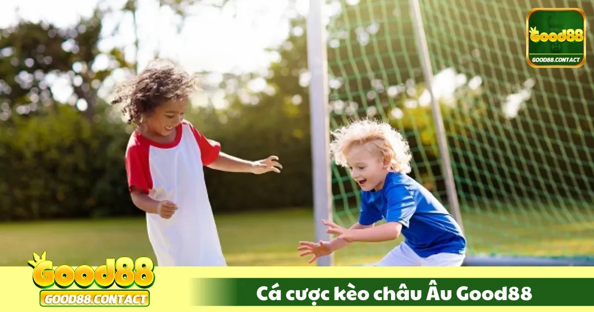 Kèo Châu Âu Good88 Là Gì? Sự Khác Biệt Giữa Kèo 1X2 Và Kèo Châu Á