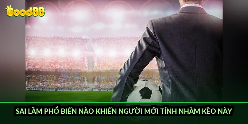 Kèo thẻ phạt chẵn lẻ Good88: cách đặt cược và tỷ lệ ăn thua ra sao? 5 Sai lầm phổ biến nào khiến người mới tính nhầm kèo này?